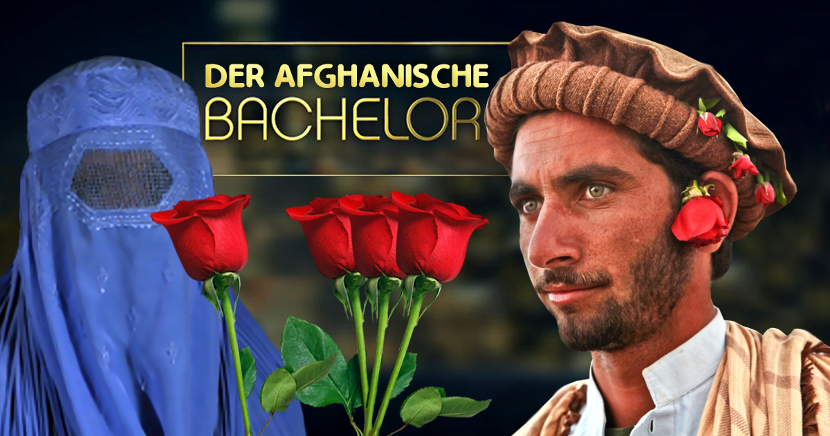 Der afghanische Bachelor: 4 Rosen für 72 Jungfrauen